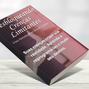 Desbloqueando Crenças Limitantes: Uma Introdução ao Método Update
