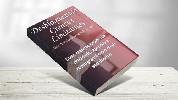 Desbloqueando Crenças Limitantes: Uma Introdução ao Método Update